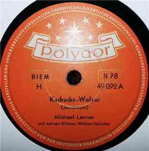 Michael Lanner Mit Seinen Wiener Walzer-Solisten - Kuckucks-Walzer / Mondnacht Auf Der Alster