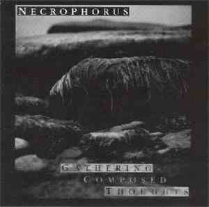 Necrophorus - Gathering Composed Thoughts
