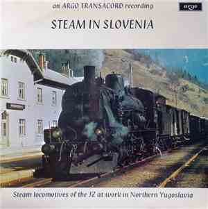 No Artist - Steam In Slovenia