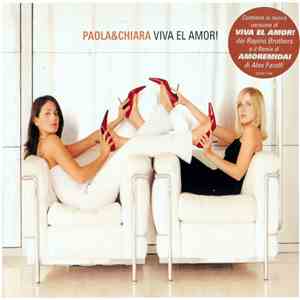 Paola & Chiara - Viva El Amor!