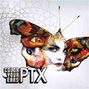 PTX - Color Your Ears