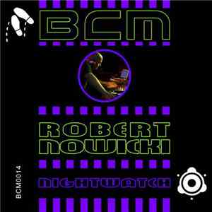 Robert Nowicki - Nightwatch