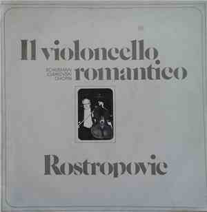 Schumann, Chopin, Ciaikovski - Il Violoncello Romantico