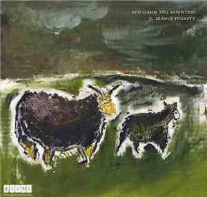 Seamus Fogarty - God Damn You Mountain