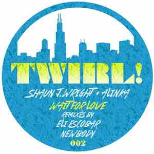Shaun J. Wright & Alinka  - Wait For Love