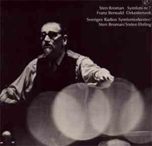Sten Broman / Franz Berwald - Symfoni Nr 7 / Orkesterverk