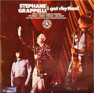 Stephane Grappelli With The Hot Club Of London - I Got Rhythm!