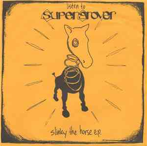Supergrover - Slinky The Horse EP