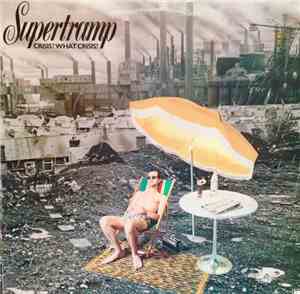 Supertramp - Crisis? What Crisis?