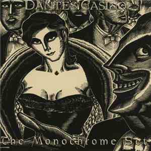 The Monochrome Set - Dante's Casino