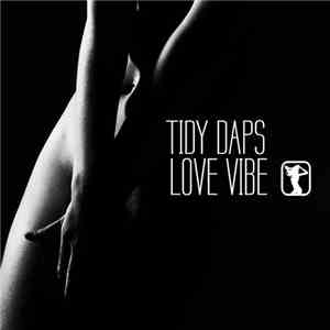 Tidy Daps - Love Vibe