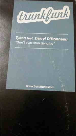 Tyken Featuring Darryl D'Bonneau - Don’t Ever Stop Dancing