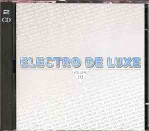 Various - Electro De Luxe Volume 10