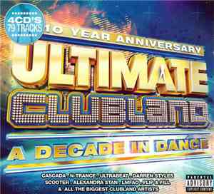 Various - Ultimate Clubland: A Decade In Dance