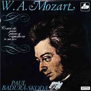 W. A. Mozart, Paul Badura-Skoda - Concierto Para Piano Y Orquesta En Re Men ...