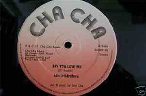 Administrators - Say You Love Me