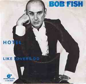 Bob Fish - Hotel