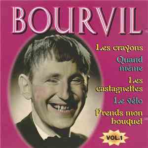 Bourvil - Bourvil Vol. 1