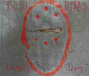 Bush Tetras - Beauty Lies