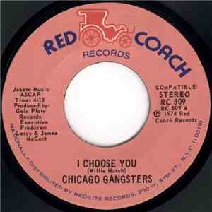 Chicago Gangsters - I Choose You