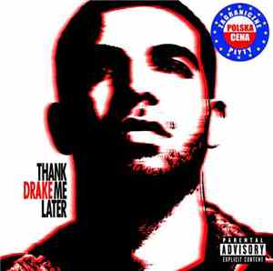 Drake - Thank Me Later