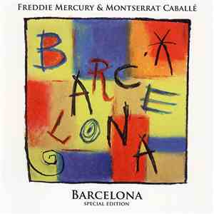 Freddie Mercury & Montserrat Caballé - Barcelona (Special Edition)