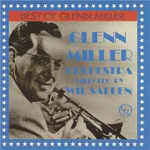 Glenn Miller Orchestra Directed By Wil Salden - Best Of Glenn Miller
