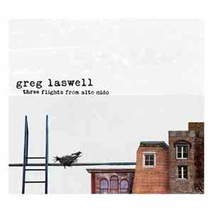 Greg Laswell - Three Flights From Alto Nido