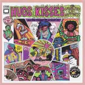 Hugs and Kisses - The Casualties Of Happiness