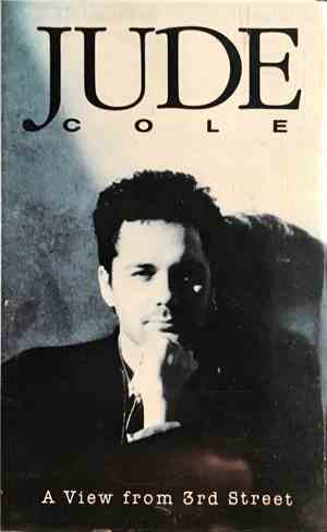 Jude Cole - A View From 3rd Street