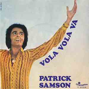 Patrick Samson - Vola Vola Va