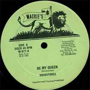 Rockstones - Be My Queen / Don't Make Me Cry