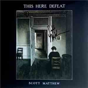 Scott Matthew - This Here Defeat