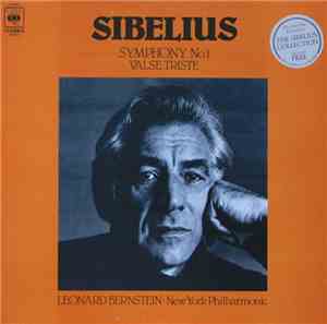 Sibelius, Leonard Bernstein, New York Philharmonic - Symphony No. 1 / Valse Triste