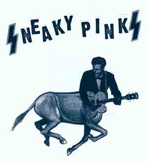 Sneaky Pinks - Sneaky Pinks
