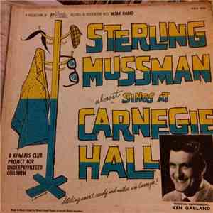 Sterling Mussman - Almost Sings At Carnegie Hall