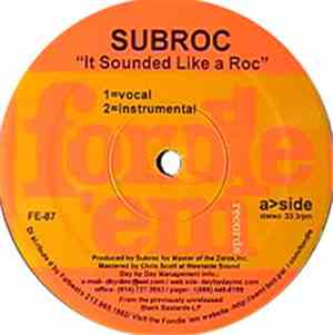 Subroc / KMD - It Sounded Like A Roc / Stop Smokin' That Shit