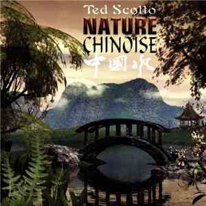 Ted Scotto - Nature Chinoise
