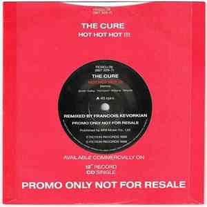 The Cure - Hot Hot Hot !!!