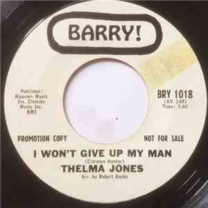 Thelma Jones - I Won't Give Up My Man / Souvenirs Of A Heartbreak