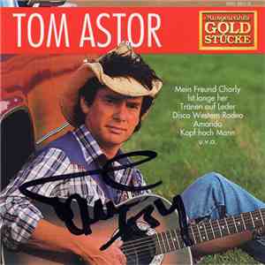 Tom Astor - Ausgewählte Goldstücke