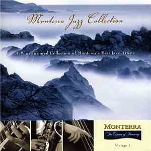 Various - Monterra Jazz Collection: A Wine Inspired Collection Of Monterey's Best Jazz Artists
