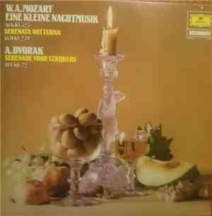 W.A. Mozart, A. Dvorak - Eine Kleine Nachtmusik In G KV 525 / Serenata Nott ...