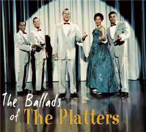 The Platters - The Ballads Of The Platters