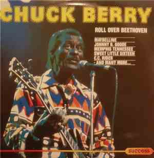 Chuck Berry - Roll Over Beethoven