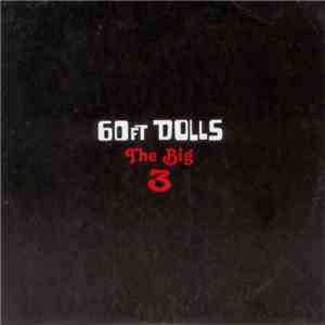 60ft Dolls - The Big 3