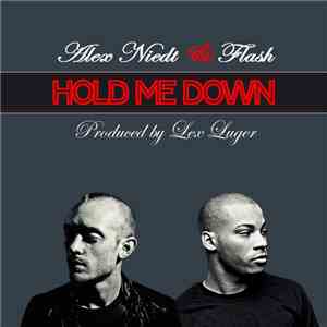 Alex Niedt, Flash  - Hold Me Down