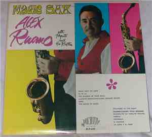 Alex Ruano With Paquito And His Rhythm - Magic Sax