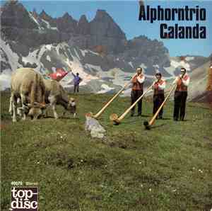 Alphorntrio Calanda - Alphorntrio Calanda