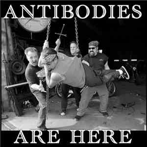 Antibodies  - Are Here